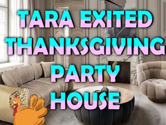 Permainan Tara Exited Thanksgiving Party House