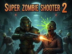 Permainan Super Zombie Shooter 2