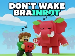 Permainan Don't Wake Brainrot