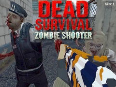 Permainan Dead Survival: Zombie Shooter