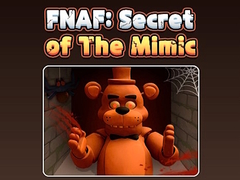 Permainan Fnaf Secret: Of The Mimic