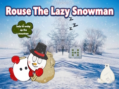 Permainan Rouse The Lazy Snowman