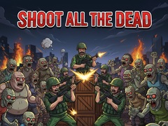 Permainan Shoot all the dead