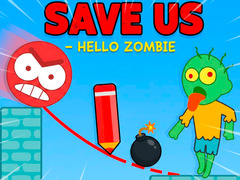 Permainan Save Us - Hello Zombie