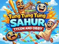 Permainan Tung Sahur Tycoon and Obby