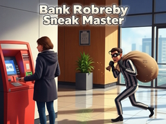 Permainan Bank Robbery Sneak Master