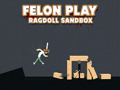 Permainan Felon Play: Ragdoll Sandbox