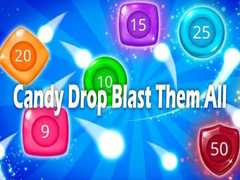 Permainan Candy Drop Blast Them All