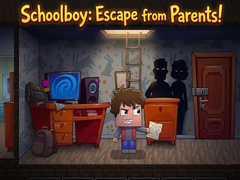 Permainan Schoolboy: Escape from Parents!