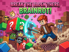 Permainan Break the block there, Brainrot!