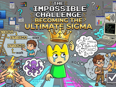 Permainan The Impossible Challenge Becoming The Ultimate Sigma