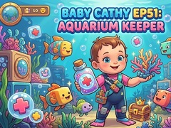 Permainan Baby Cathy Ep51: Aquarium Keeper