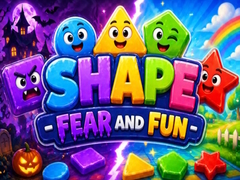 விளையாட்டு Shape Fear and Fun