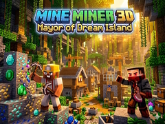 Permainan Mine Miner 3D: Mayor of Dream Island