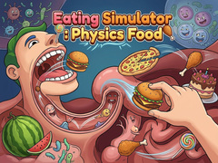 Permainan Eating Simulator: Physics Food 