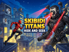 Permainan Skibidi Titans Hide And Seek