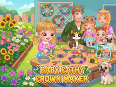 Permainan Baby Cathy Ep52: Crown Maker