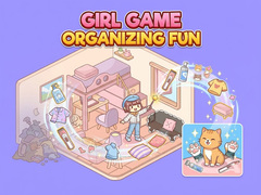 Permainan Girl Game Organizing Fun