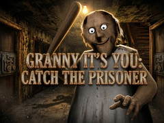 Permainan Granny It’s You: Catch the Prisoner