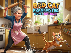 Permainan Bad Cat Prankster Mom's Return