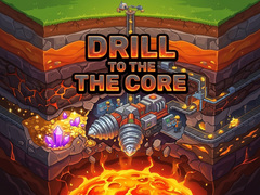 Permainan Drill to the Core