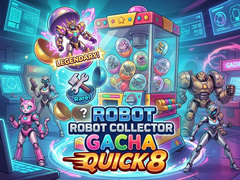 Permainan Robot Collector Gacha Quick 8
