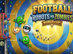 గేమ్ Football: Robots vs Zombies, World Cup!