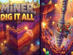விளையாட்டு Miner, Dig It All