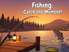 గేమ్ Fishing: Catch the Moment!