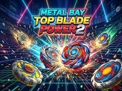 గేమ్ Metal Bay Top Blade Power 2