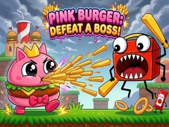 Permainan Pink Burger: Defeat a BOSS!