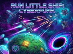 விளையாட்டு Run Little Ship: Cyberpunk