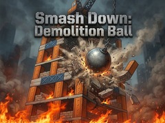 Permainan Smash Down: Demolition Ball