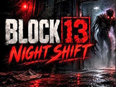 Permainan Night Shift Block 13