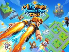 விளையாட்டு +1 To Flight Power Per Click