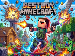 గేమ్ Destroy Minecraft