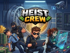 గేమ్ Heist Crew