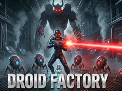 గేమ్ Droid Factory