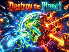 விளையாட்டு Destroy the Planet