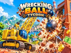 விளையாட்டு Wrecking Ball Tycoon
