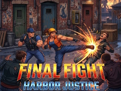 గేమ్ Final Fight: Harbor Justice