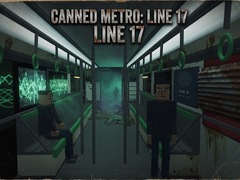 Permainan Canned Metro: Line 17