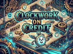 గేమ్ Clockwork on Credit