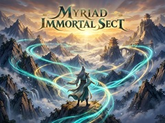 గేమ్ Myriad Immortal Sect