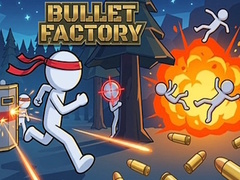Permainan Bullet Factory